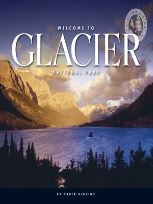 cover image of Welcome to Glacier National Park